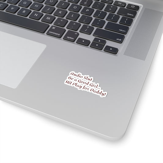 Funny Smut Audiobook Phrase Sticker — Kiss-Cut Sticker for Audio Book Fans