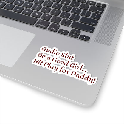 Funny Smut Audiobook Phrase Sticker — Kiss-Cut Sticker for Audio Book Fans