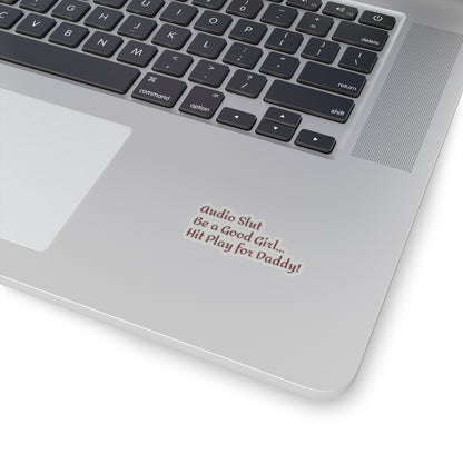 Funny Smut Audiobook Phrase Sticker — Kiss-Cut Sticker for Audio Book Fans