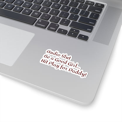 Funny Smut Audiobook Phrase Sticker — Kiss-Cut Sticker for Audio Book Fans