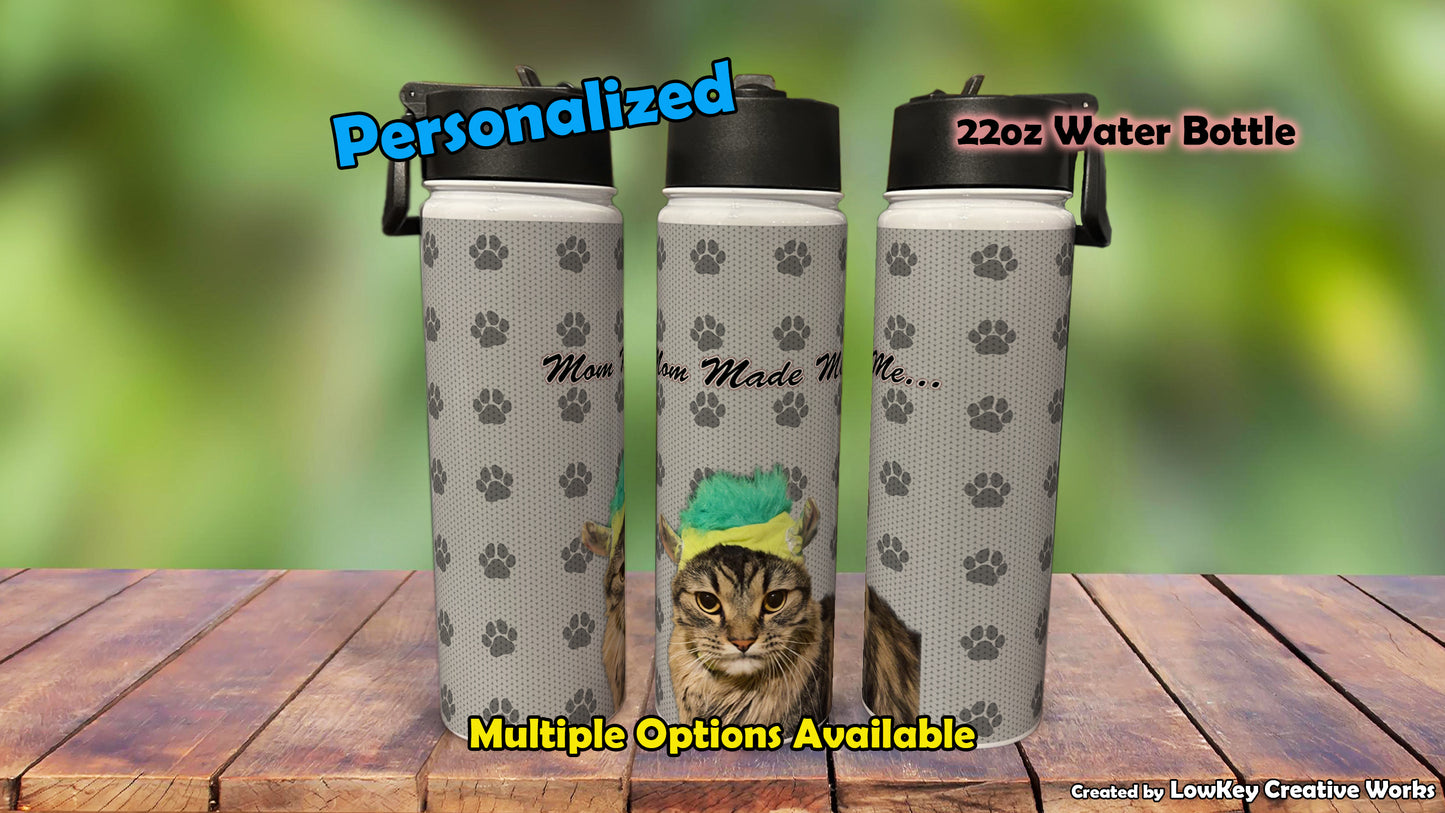 Pet Water Bottle Funny Phrase Personalized Pet Water Bottle Dog Water Bottle Cat