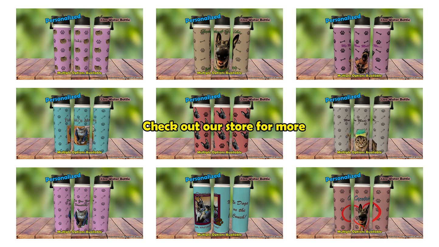 Pet Water Bottle Funny Phrase Personalized Pet Water Bottle Dog Water Bottle Cat